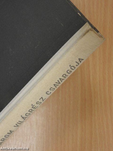 Három világrész csavargója