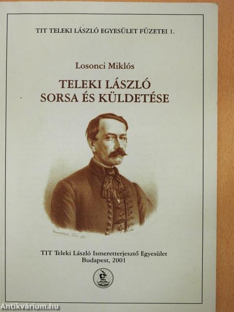 Teleki László sorsa és küldetése (dedikált példány)