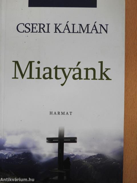 Miatyánk (dedikált példány)