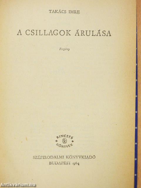 A csillagok árulása (dedikált példány)