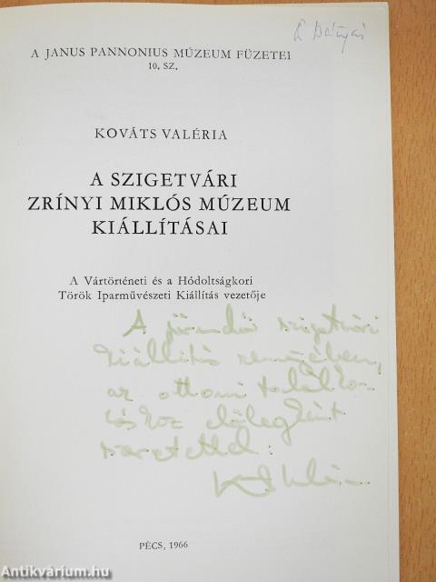 A szigetvári Zrínyi Miklós Múzeum kiállításai (dedikált példány)