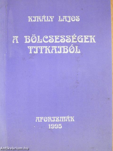 A bölcsességek titkaiból (dedikált példány)