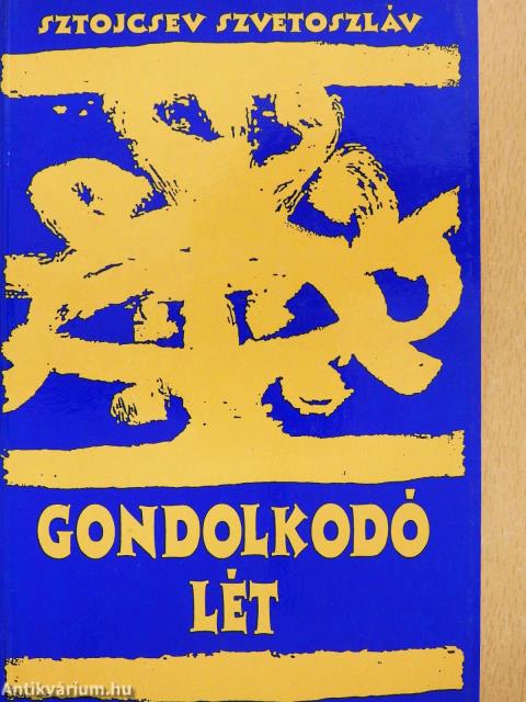 Gondolkodó lét (dedikált példány)