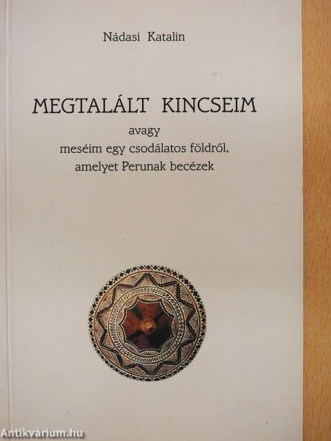 Megtalált kincseim (dedikált példány)