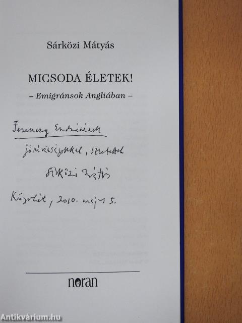 Micsoda életek (dedikált példány)
