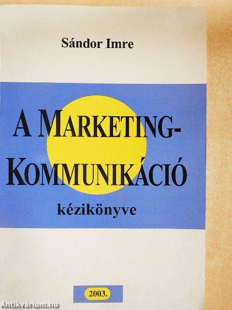 A marketingkommunikáció kézikönyve