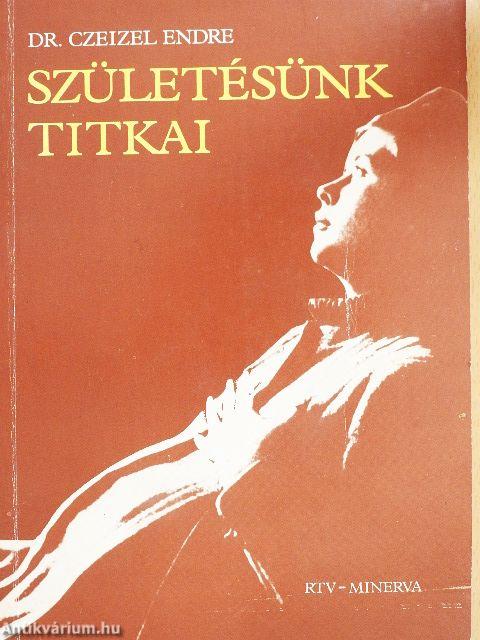 Születésünk titkai