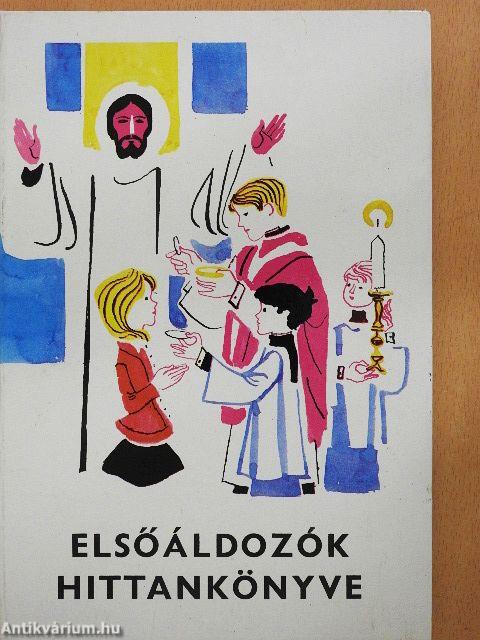 Elsőáldozók hittankönyve