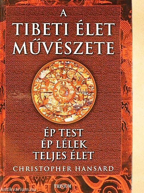 A tibeti élet művészete