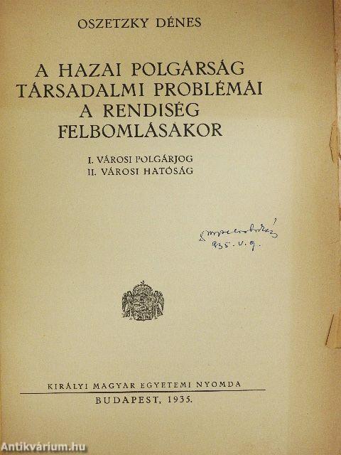 A hazai polgárság társadalmi problémái a rendiség felbomlásakor