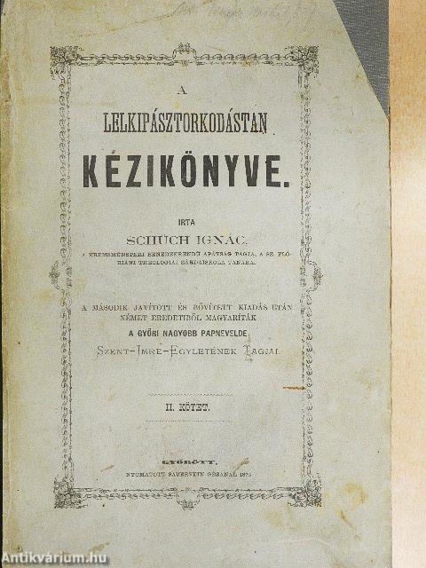 A lelkipásztorkodástan kézikönyve II. (töredék)