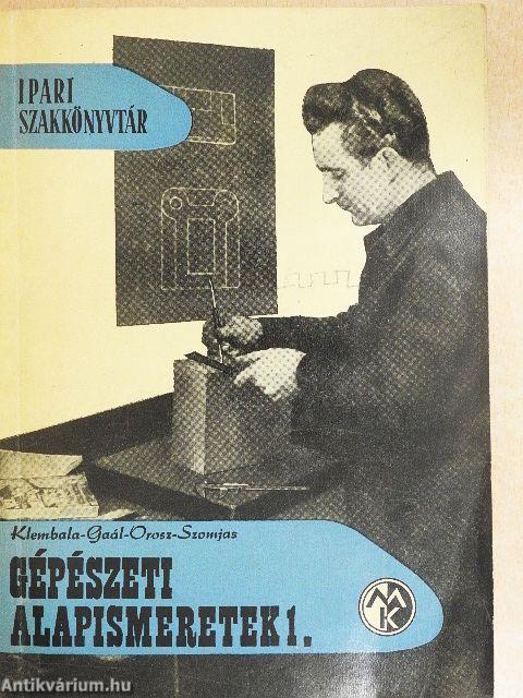Gépészeti alapismeretek 1. (töredék)