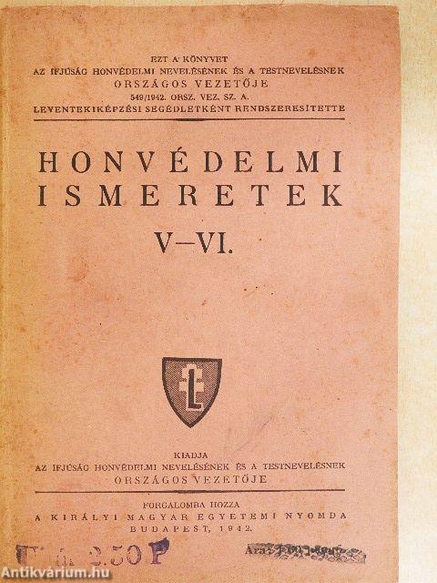 Honvédelmi ismeretek V-VI.