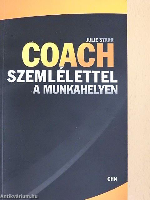Coach szemlélettel a munkahelyen
