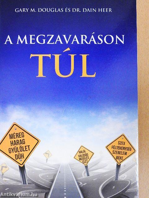 A megzavaráson túl