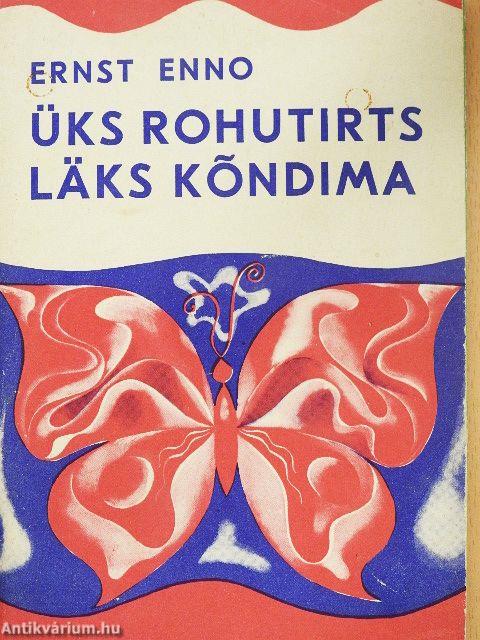 Üks Rohutirts Läks Kondima