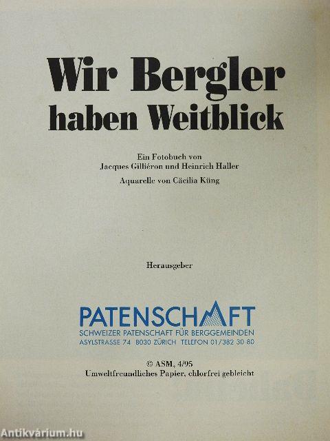 Wir Bergler haben Weitblick