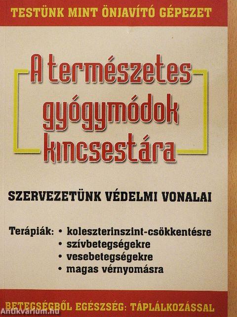 A természetes gyógymódok kincsestára