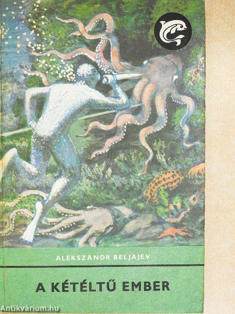 A kétéltű ember
