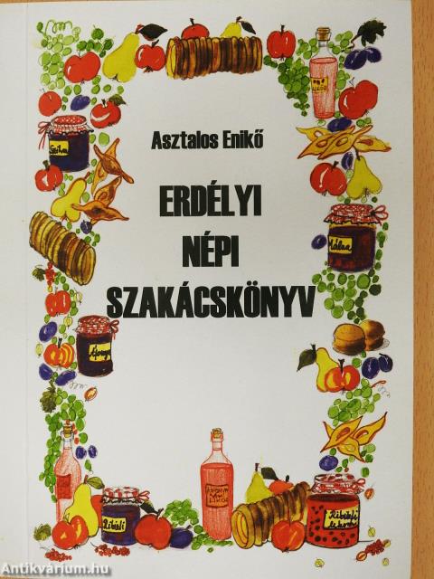 Erdélyi népi szakácskönyv (dedikált példány)