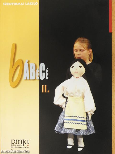Bábécé II. (dedikált példány)