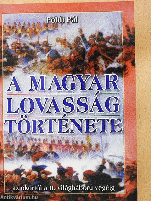 A magyar lovasság története