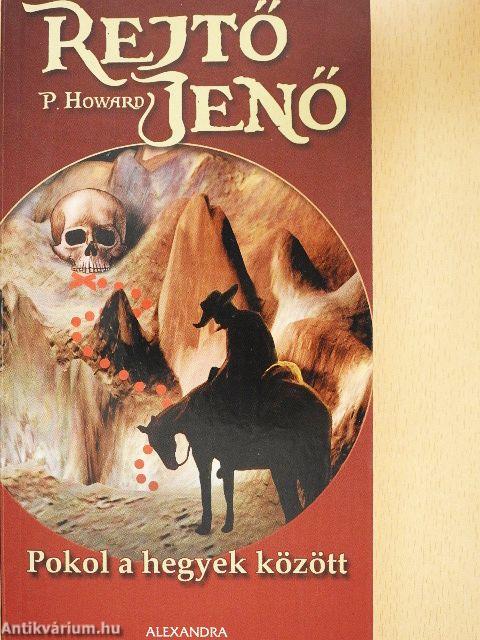 Pokol a hegyek között