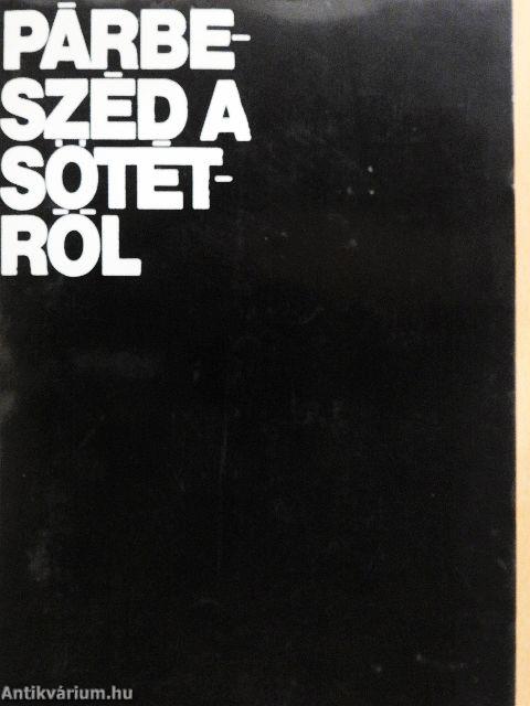 Párbeszéd a sötétről