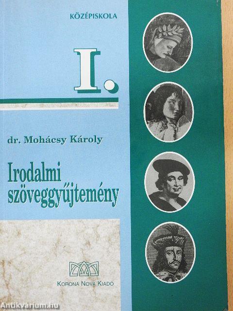 Irodalmi szöveggyűjtemény I.