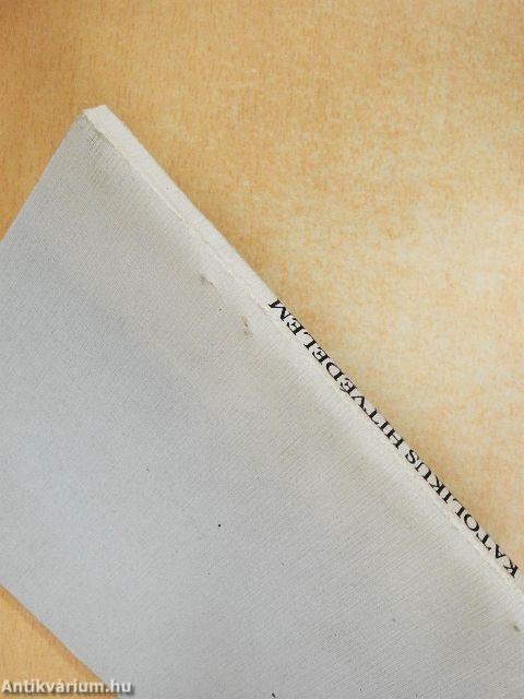 Katolikus hitvédelem 4.