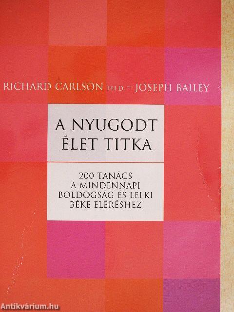 A nyugodt élet titka