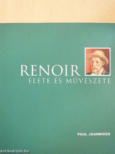 Renoir élete és művészete
