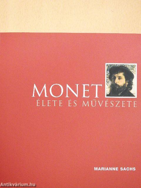 Monet élete és művészete