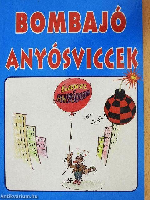 Bombajó anyósviccek
