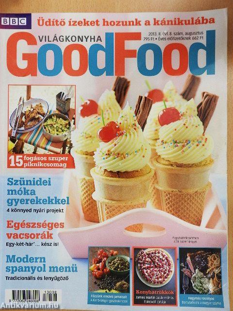 BBC GoodFood Világkonyha 2013. augusztus