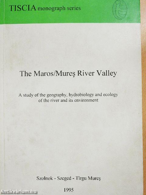 The Maros/Mures River Valley