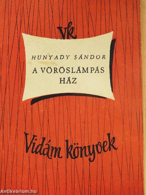 A vöröslámpás ház