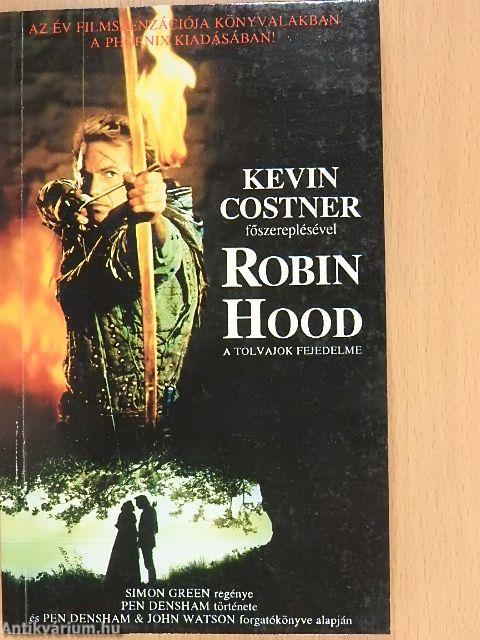 Robin Hood, a tolvajok fejedelme