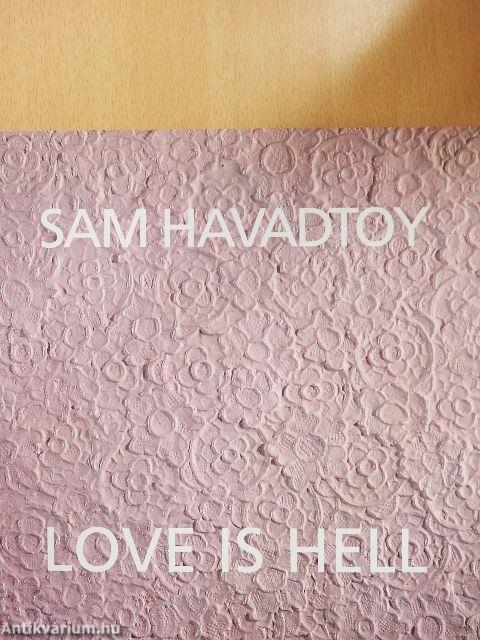Love is hell
