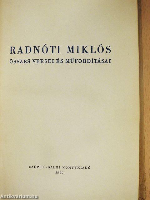 Radnóti Miklós összes versei és műfordításai