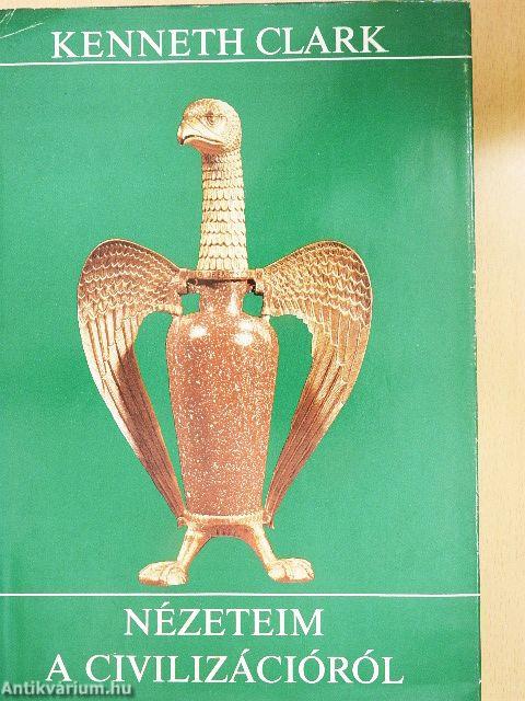 Nézeteim a civilizációról