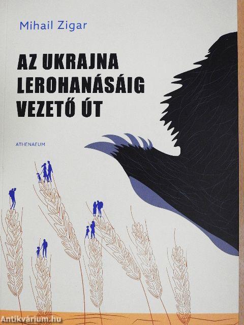 Az Ukrajna lerohanásáig vezető út