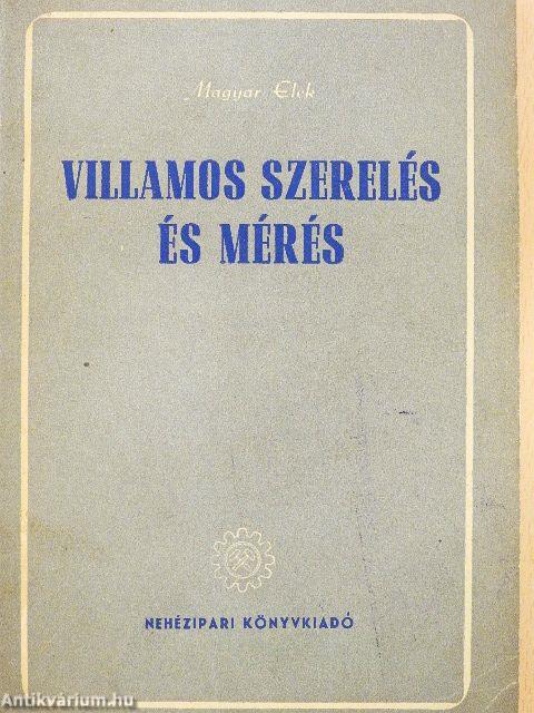 Villamos szerelés és mérés
