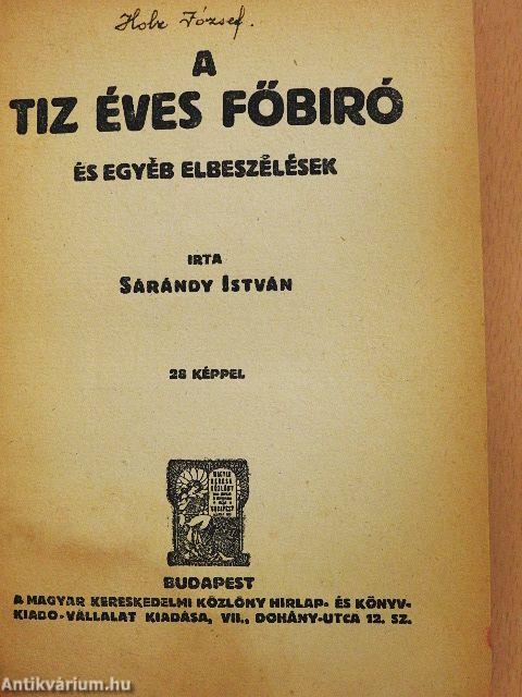 A tiz éves főbiró és egyéb elbeszélések