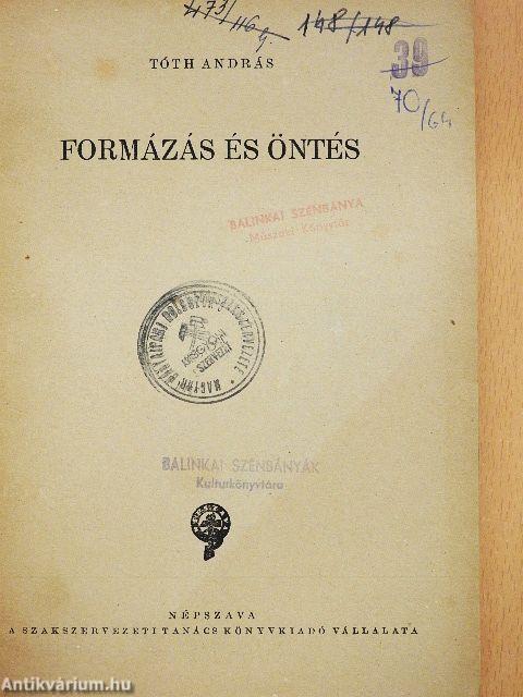 Formázás és öntés