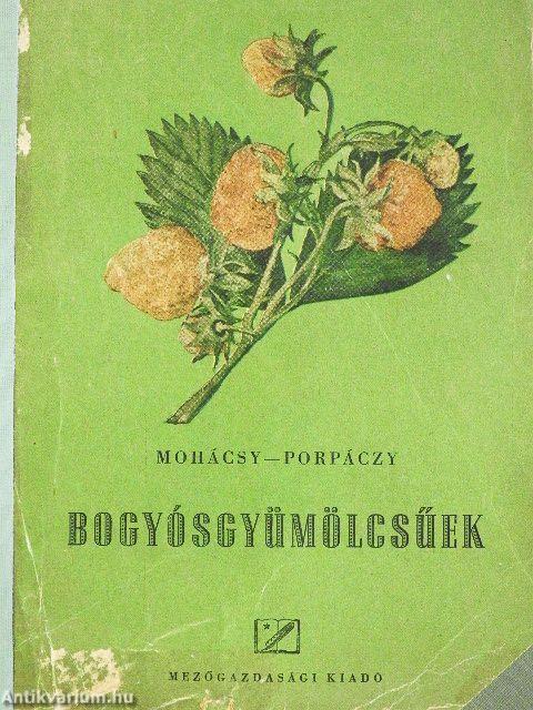 Bogyósgyümölcsűek