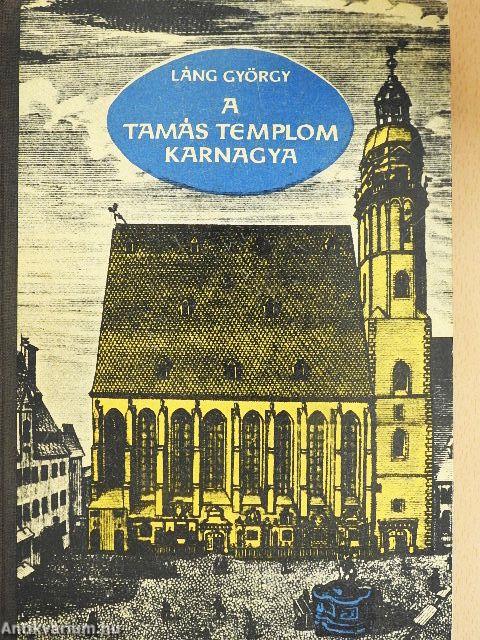 A Tamás templom karnagya