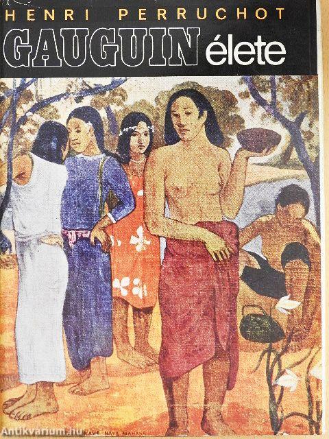 Gauguin élete