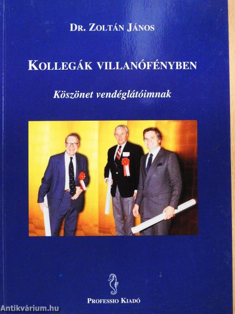 Kollegák villanófényben (dedikált példány)