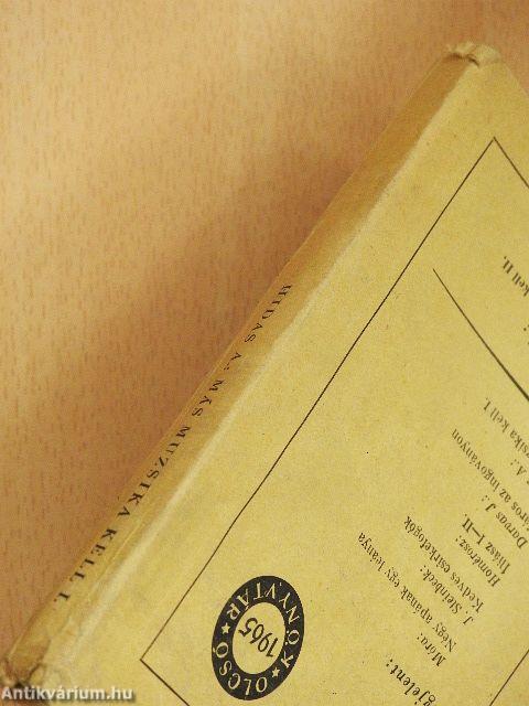 Más muzsika kell... I-III.